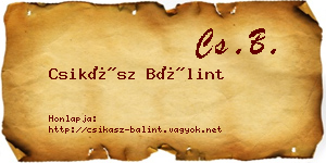 Csikász Bálint névjegykártya